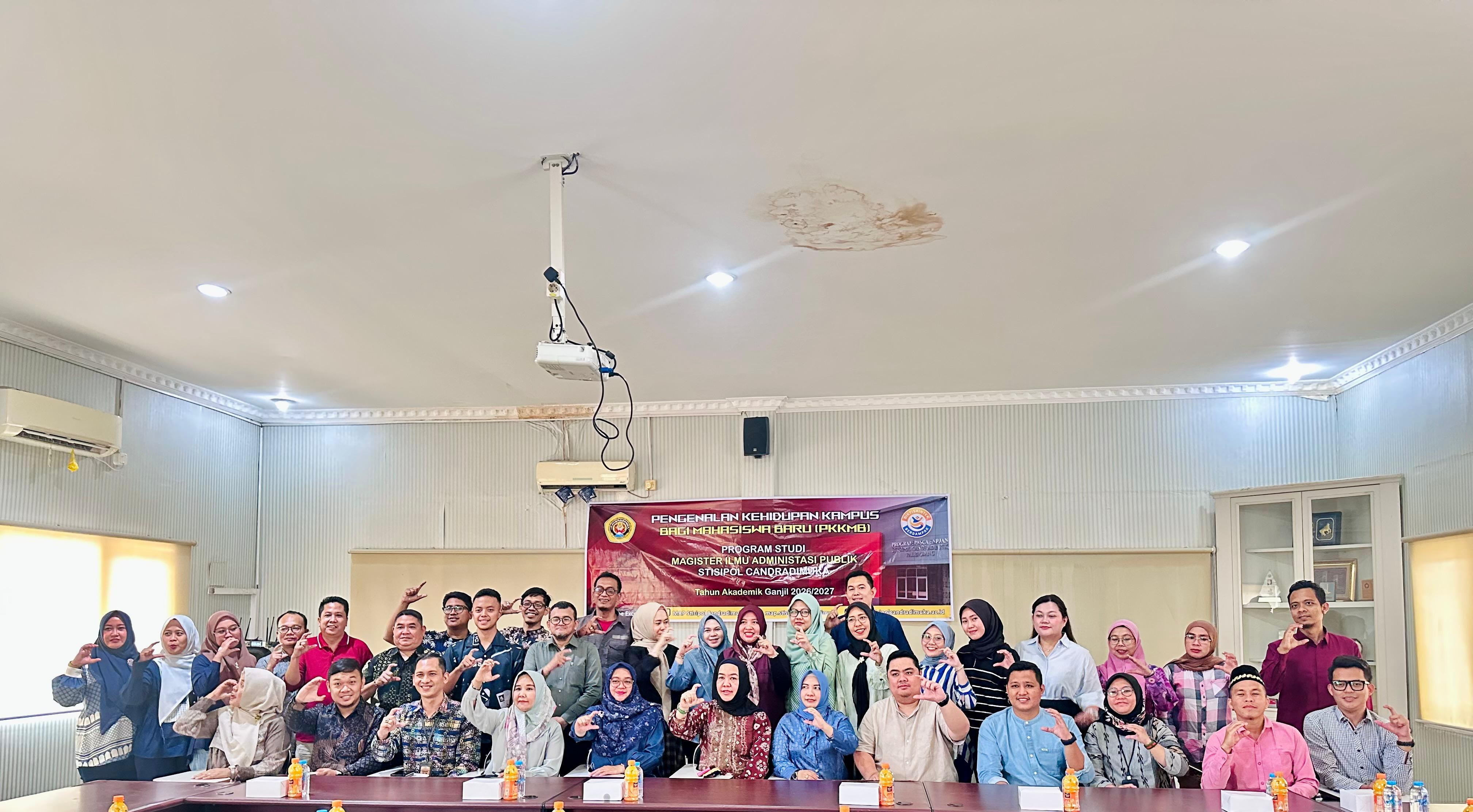 PKKMB MAGISTER ILMU ADMINITRASI PUBLIK STISIPOL CANDRADIMUKA TAHUN AKADEMIK GANJIL 2026/2027